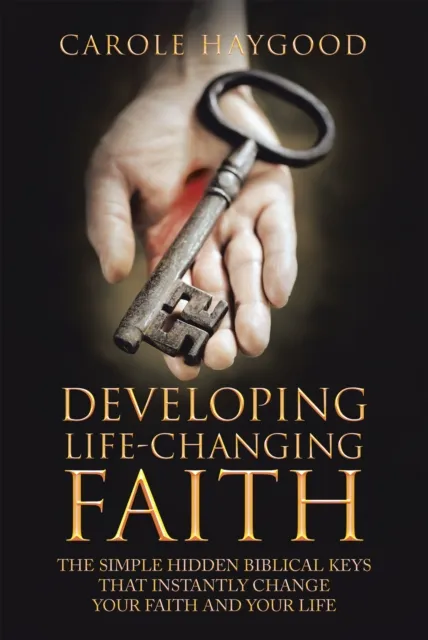 Developing Life-Changing Faith