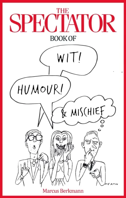 Spectator Book of Wit, Humour and Mischief