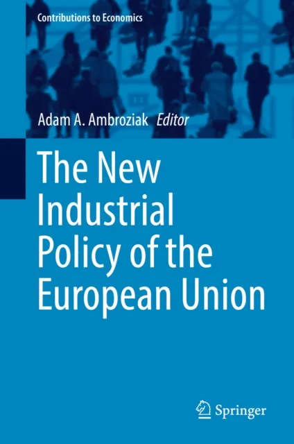 New Industrial Policy of the European Union