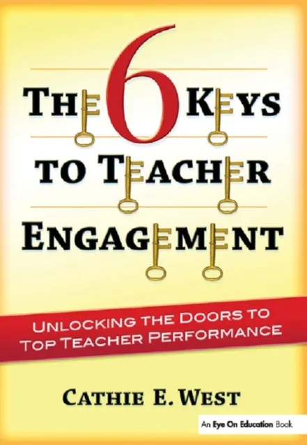 6 Keys to Teacher Engagement