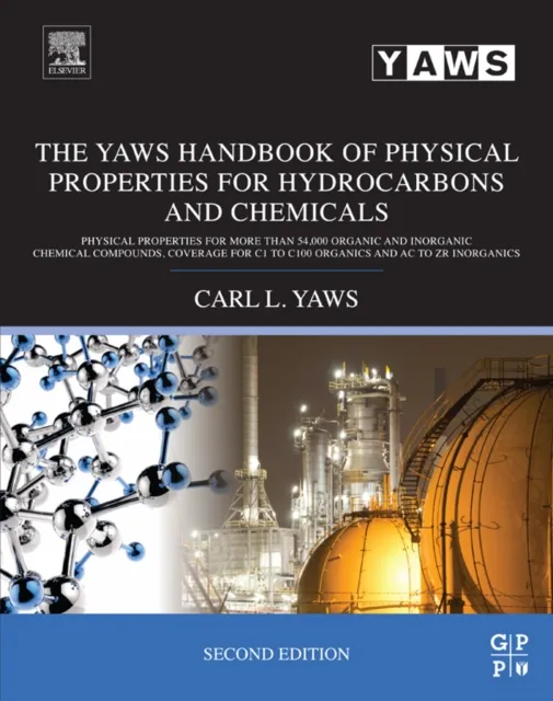 Yaws Handbook of Physical Properties for Hydrocarbons and Chemicals