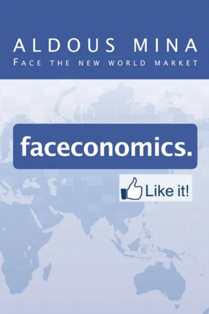 Faceconomics. Like It!