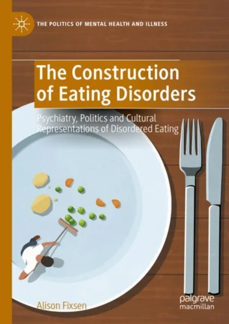 Construction of Eating Disorders
