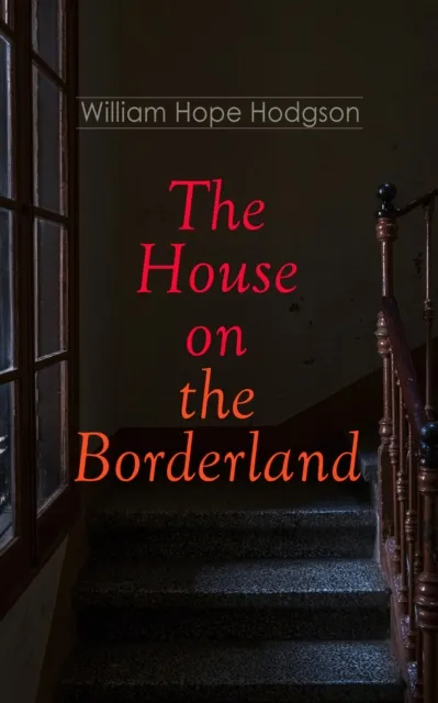 House on the Borderland