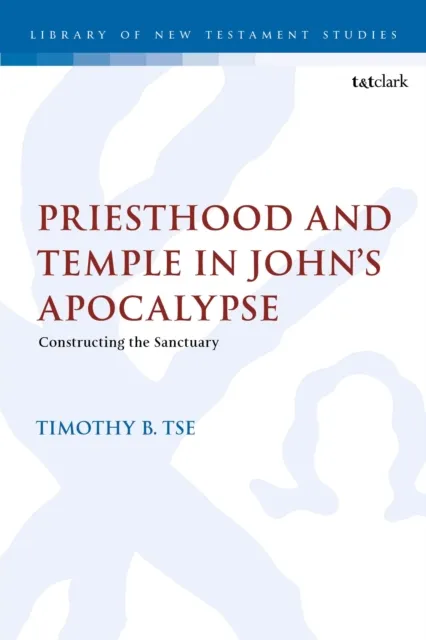Priesthood and Temple in John s Apocalypse