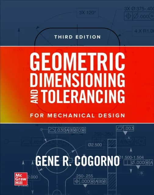 Geometric Dimensioning and Tolerancing, 3/E (PB)