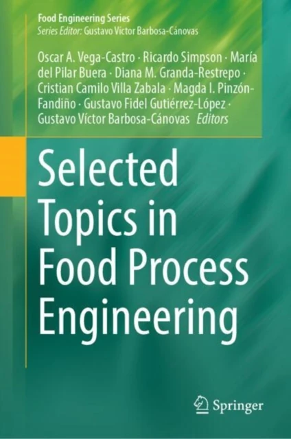 Selected Topics in Food Process Engineering