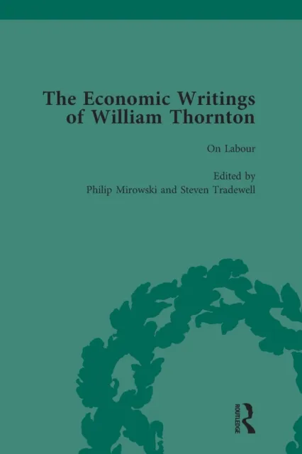Economic Writings of William Thornton Vol 4