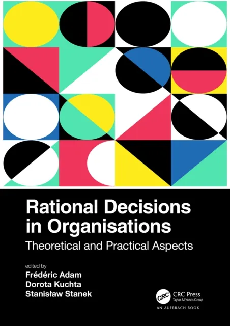 Rational Decisions in Organisations