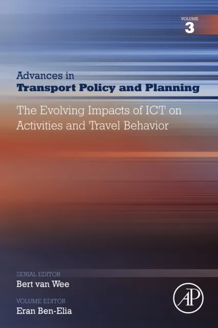 Evolving Impacts of ICT on Activities and Travel Behavior