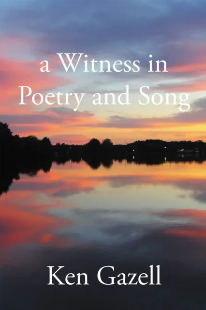 Witness in Poetry and Song