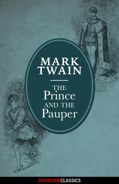 Prince and the Pauper (Diversion Illustrated Classics)