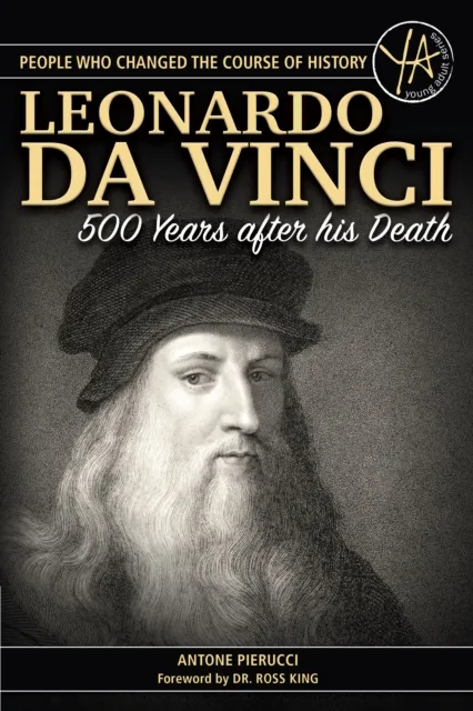 Story of Leonardo Da Vinci 500 Years After His Death