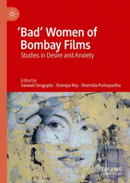 'Bad' Women of Bombay Films