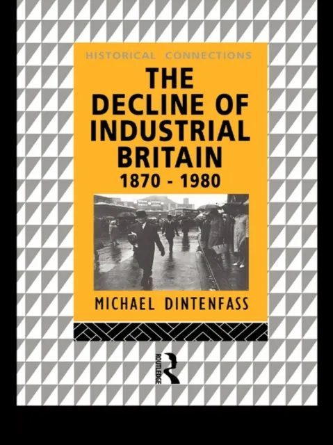 Decline of Industrial Britain