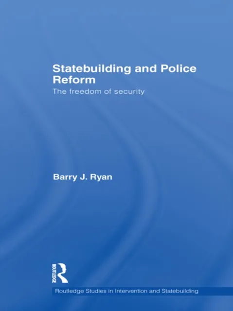 Statebuilding and Police Reform