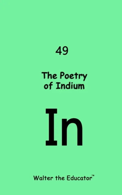 Poetry of Indium