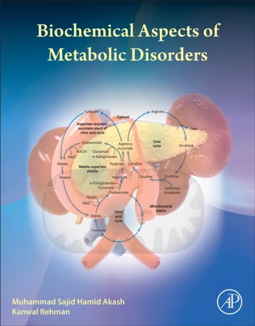 Biochemical Aspects of Metabolic Disorders
