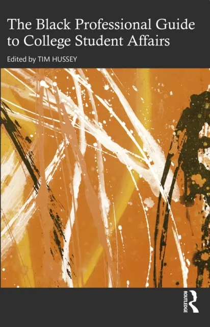 Black Professional Guide to College Student Affairs