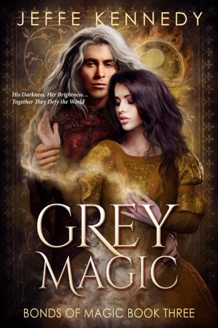 Grey Magic - A Dark Fantasy Romance