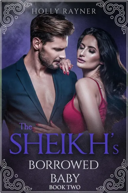 Sheikh's Borrowed Baby (Book Two)