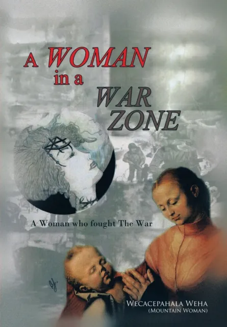 Woman in a War Zone