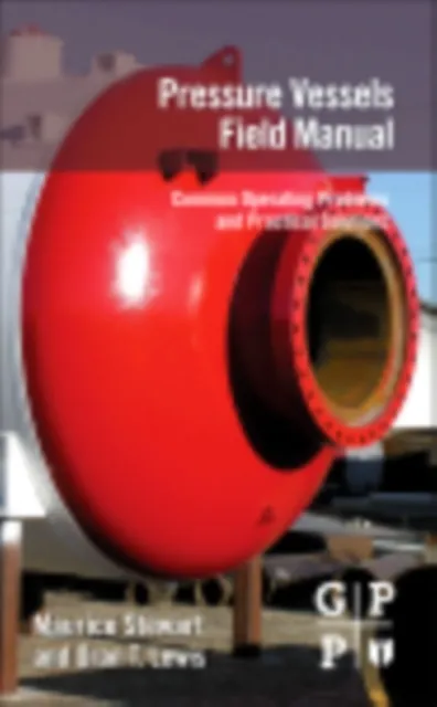 Pressure Vessels Field Manual