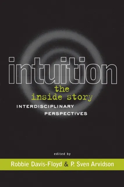 Intuition: The Inside Story