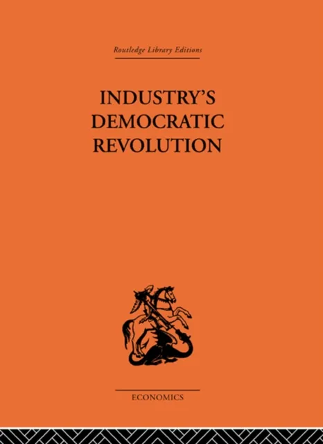 Industry's Democratic Revolution