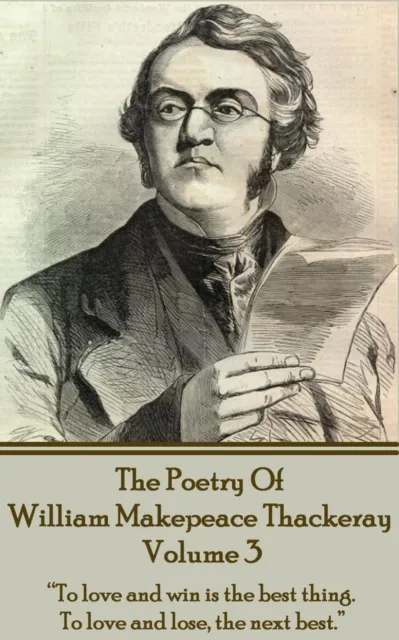Poetry Of William Makepeace Thackeray - Volume 3