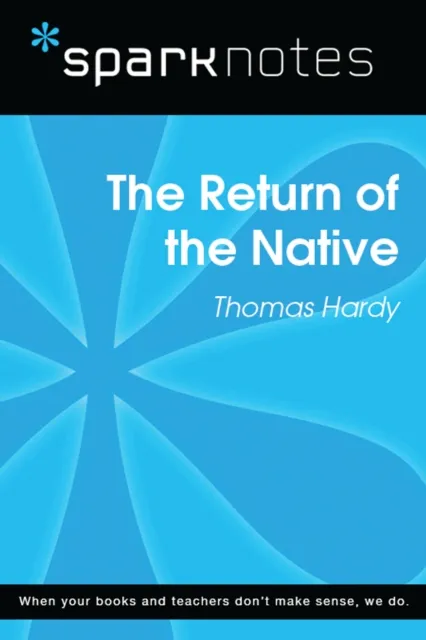 Return of the Native (SparkNotes Literature Guide)