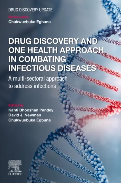 Drug Discovery and One Health Approach in Combating Infectious Diseases