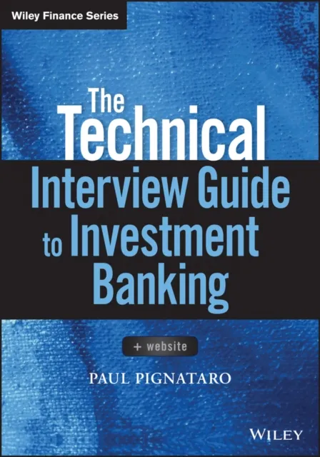 Technical Interview Guide to Investment Banking