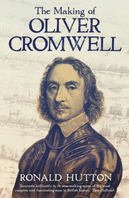 Making of Oliver Cromwell