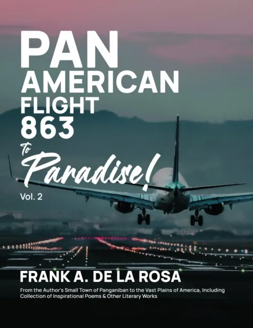 Pan American Flight #863 to Paradise! 2nd Edition Vol. 2