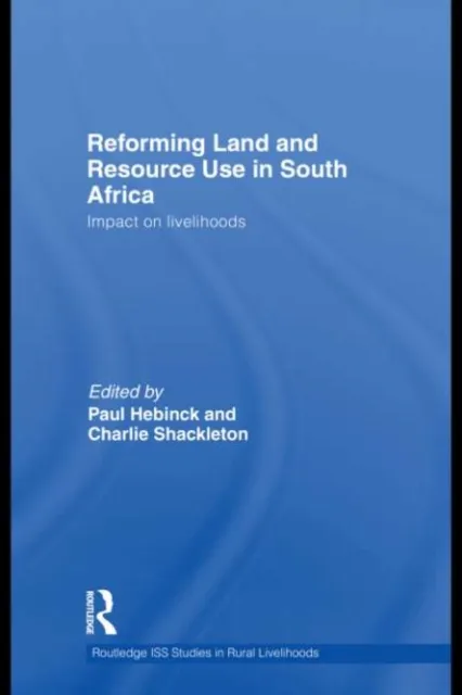Reforming Land and Resource Use in South Africa