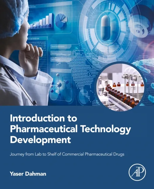 Introduction to Pharmaceutical Technology Development