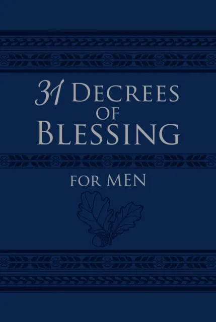 31 Decrees of Blessing for Men