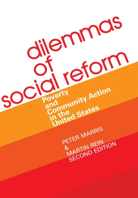 Dilemmas of Social Reform