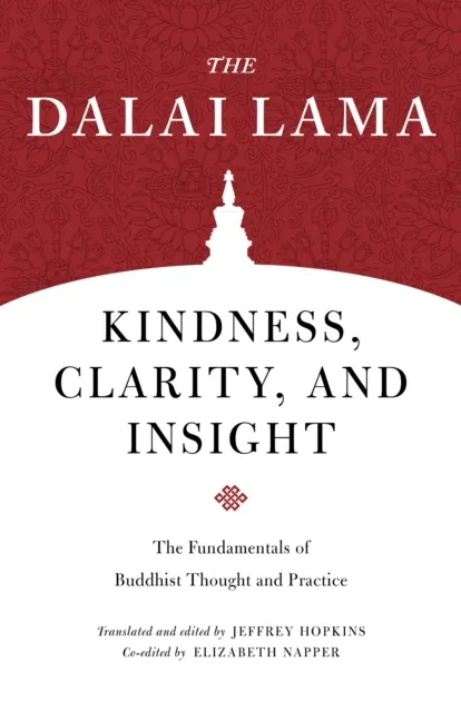 Kindness, Clarity, and Insight