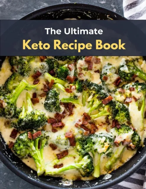 Ultimate Keto Recipe Book
