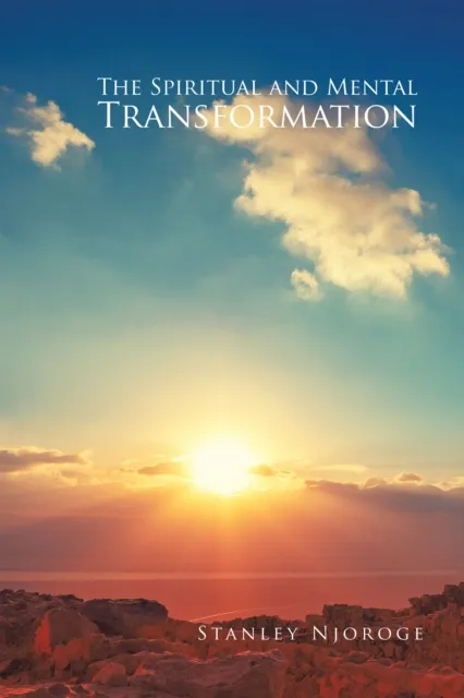 Spiritual and Mental Transformation (Revised Edition)