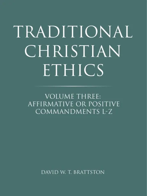 Traditional Christian Ethics