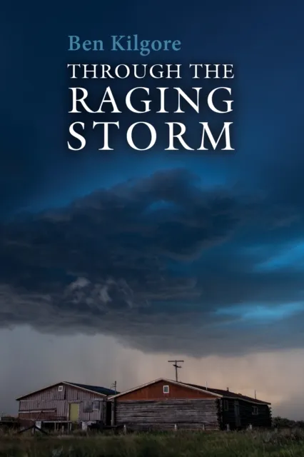Through the Raging Storm