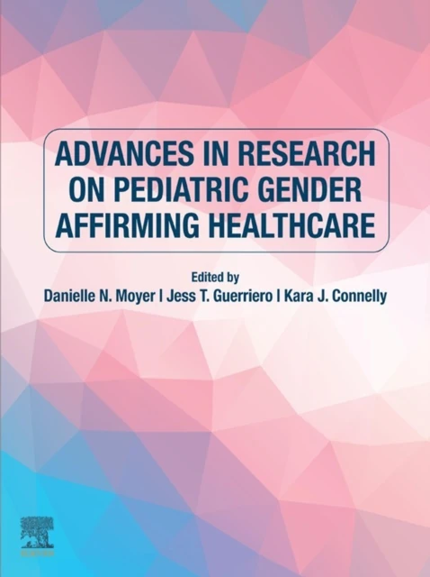 Advances in Research on Pediatric Gender Affirming Healthcare