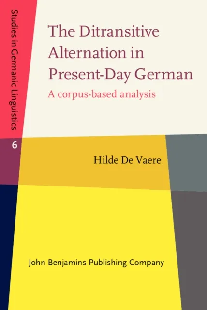 Ditransitive Alternation in Present-Day German