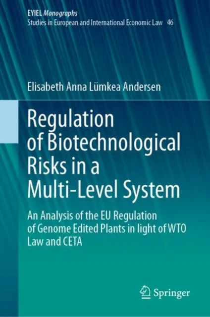Regulation of Biotechnological Risks in a Multi-Level System