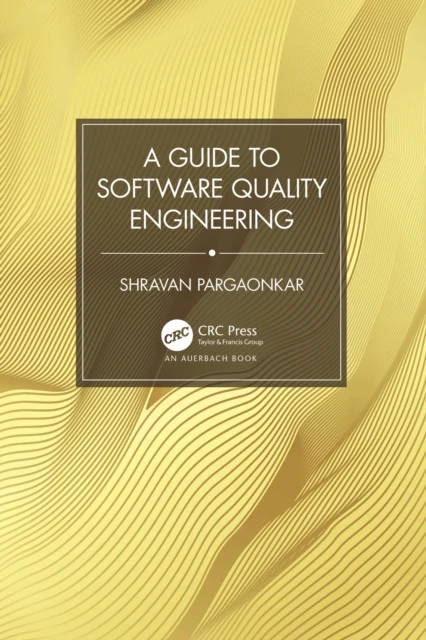 Guide to Software Quality Engineering