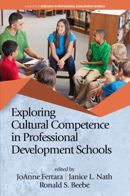 Exploring Cultural Competence in Professional Development Schools