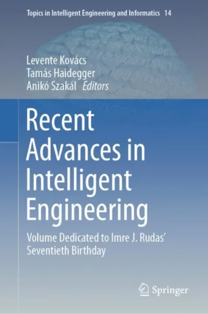 Recent Advances in Intelligent Engineering